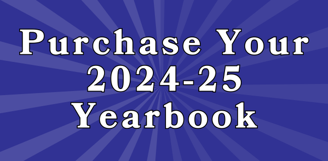 Purchase Your 2024-25 Yearbook text on blue and white background, click here