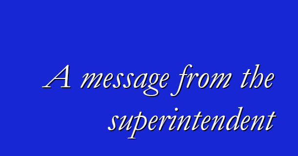Back to school message from the superintendent